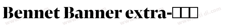 Bennet Banner extra字体转换